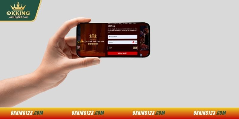 Đăng nhập OKKING qua ứng dụng trên điện thoại
