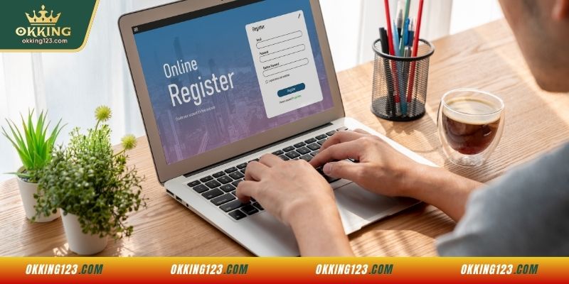 Lý do cần đăng ký OKKING