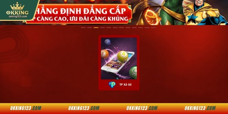 Nhà cung cấp TP hợp tác với chuyên mục xổ số OKKING